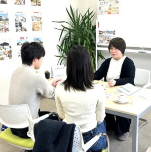 いつでも相談できたので、安心して家づくりができました